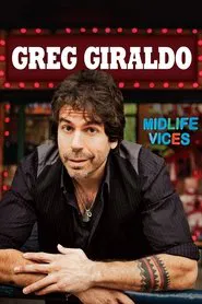 Greg Giraldo: Midlife Vices movie poster