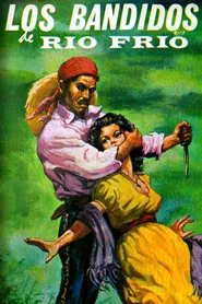 Los bandidos de Río Frío movie poster