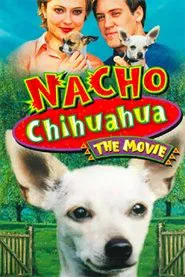 Nacho Chihuahua movie poster