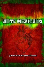 Arte Mexicano movie poster