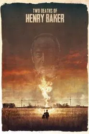 Two Deaths of Henry Baker movie poster