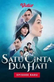 Satu Cinta Dua Hati tv show poster