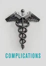 Complications tv show poster