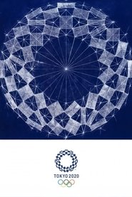 Tokyo 2020 Olympic Opening Ceremony: United by Emotion movie poster