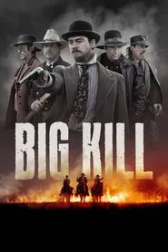 Big Kill movie poster