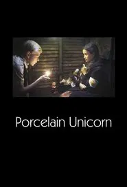 Porcelain Unicorn movie poster