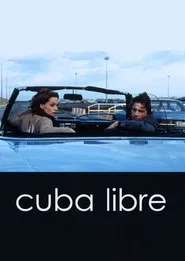 Cuba Libre movie poster