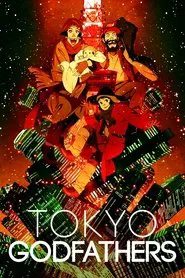 Tokyo Godfathers movie poster