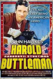 Harold Buttleman: Daredevil Stuntman movie poster
