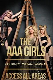 Poster do filme Access All Areas: The AAA Girls Tour