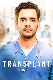 Transplant tv show poster