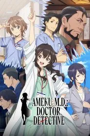 Ameku M.D.: Doctor Detective tv show poster