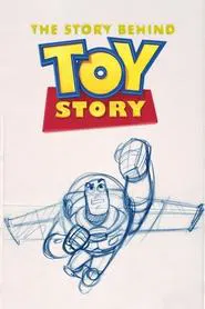 Poster do filme The Story Behind 'Toy Story'