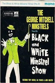 The Black and White Minstrel Show tv show poster