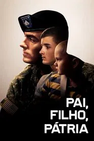 Poster do filme Pai, Filho, Pátria