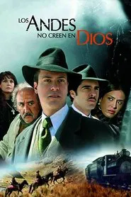 Los Andes no creen en Dios movie poster
