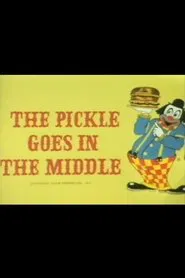 The Pickle Goes in the Middle movie poster