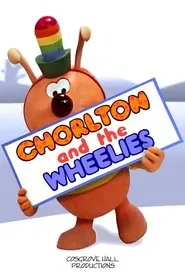 Chorlton and the Wheelies tv show poster