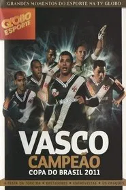 Vasco: Campeão da Copa do Brasil 2011 movie poster
