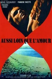 As Far as Love Can Go movie poster