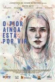 O Pior Ainda Está Por Vir movie poster