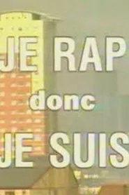 I Rap Therefore I Am movie poster