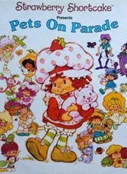 Strawberry Shortcake: Pets on Parade movie poster