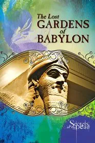 The Lost Gardens of Babylon movie poster