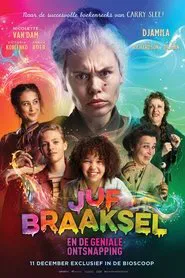 Juf Braaksel en de geniale ontsnapping movie poster