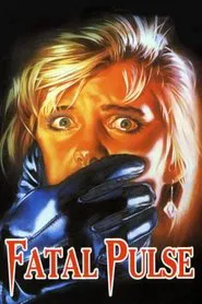 Fatal Pulse movie poster