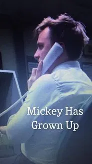 Poster do filme Mickey Has Grown Up