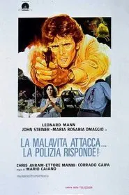 The Criminals Attack. The Police Respond movie poster