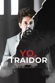 Yo, traidor movie poster