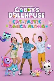Gabby's Dollhouse: Cat-tastic Dance Along movie poster