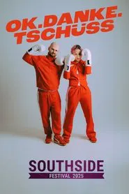 ok.danke.tschüss - Southside Festival 2025 movie poster
