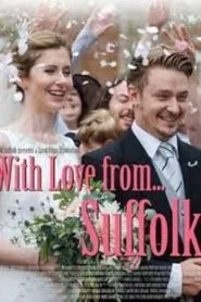 With Love From... Suffolk movie poster