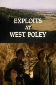 Exploits at West Poley movie poster
