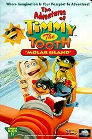 The Adventures of Timmy the Tooth: Molar Island movie poster