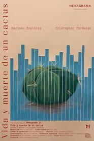 Life and Death of a Cactus movie poster