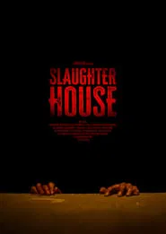 Slaughterhouse movie poster