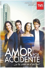Amor por Accidente tv show poster