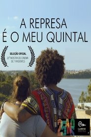 A represa é o meu quintal movie poster