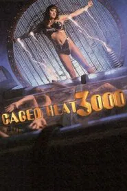 Caged Heat 3000 movie poster