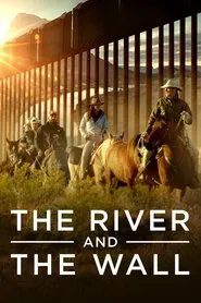 Poster do filme The River and the Wall