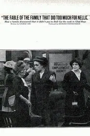 The Fable of the Family That Did Too Much For Nellie movie poster