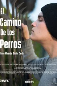 El Camino De Los Perros movie poster