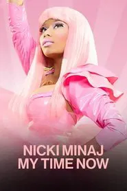 Poster do filme Nicki Minaj: My Time Now