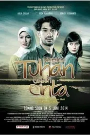Ketika Tuhan Jatuh Cinta movie poster