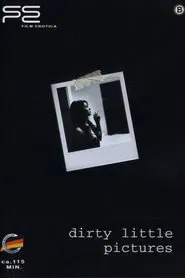 Dirty Little Pictures movie poster