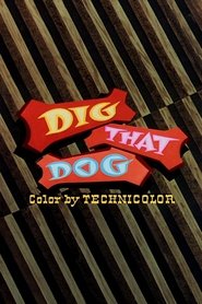 Dig That Dog movie poster